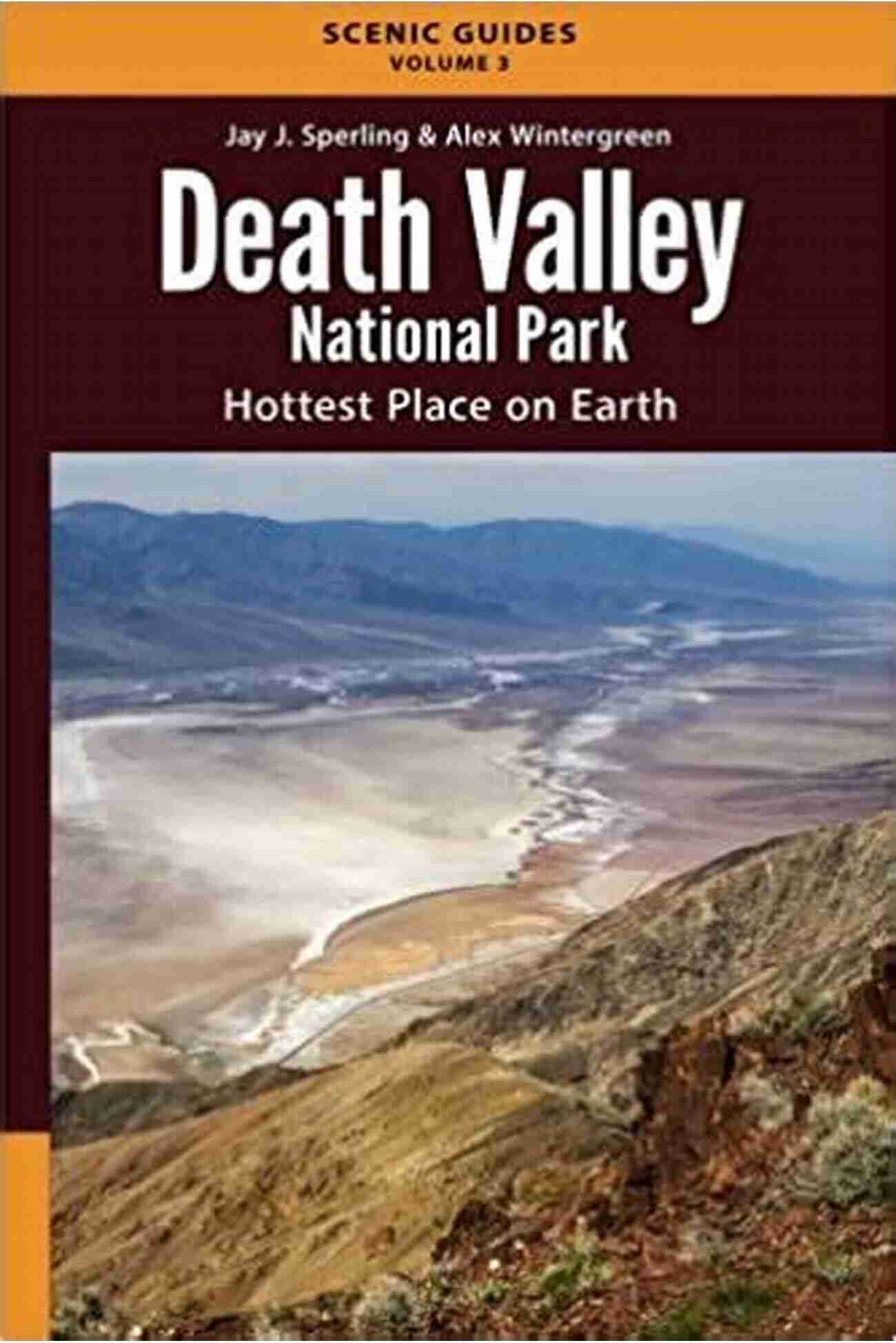 Uncle Richard Guides In Death Valley National Park DV FAQ: Frequently Asked Questions About Death Valley (Uncle Richard S Guides 2)