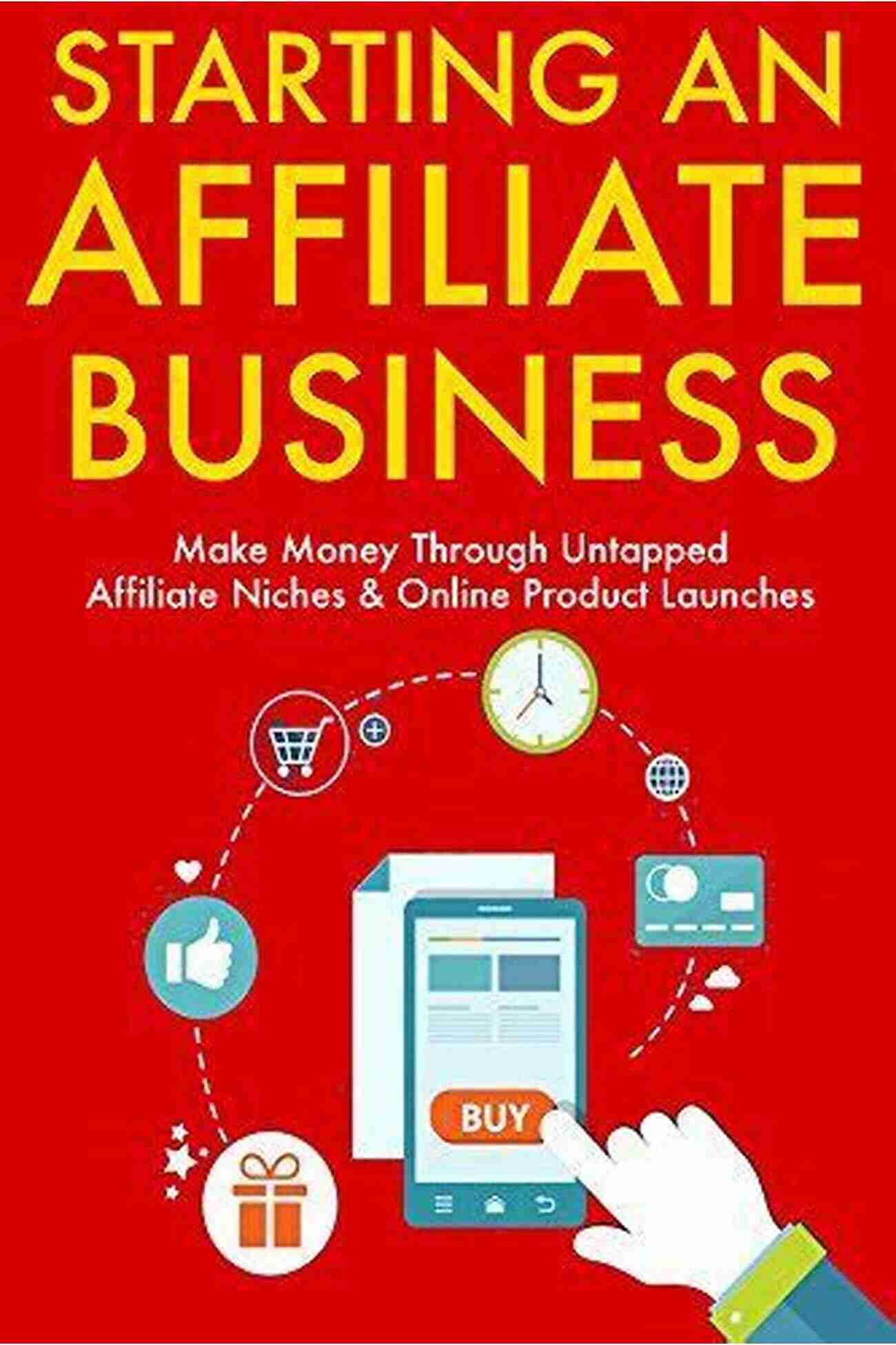 Woman Holding Laptop Starting An Affiliate Business: Make Money Through Untapped Affiliate Niches Online Product Launches