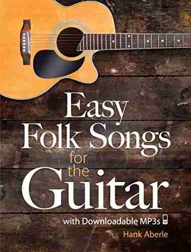 Easy Folk Songs For The Guitar With Downloadable MP3s (Dover Song Collections)