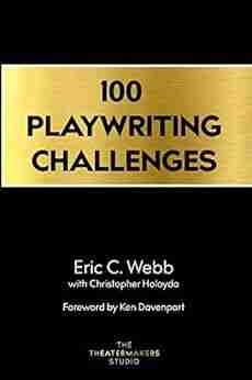 100 Playwriting Challenges Benjamin Taylor