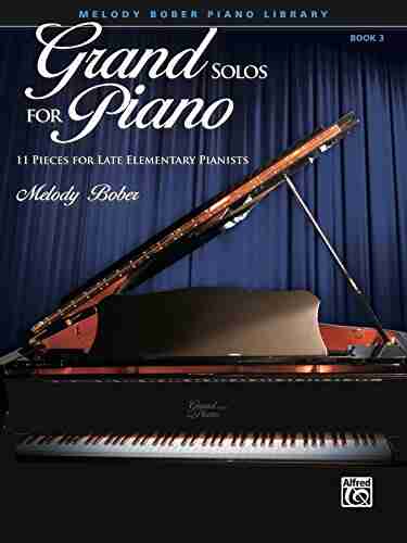 Grand Solos For Piano 3: 11 Pieces For Late Elementary Pianists