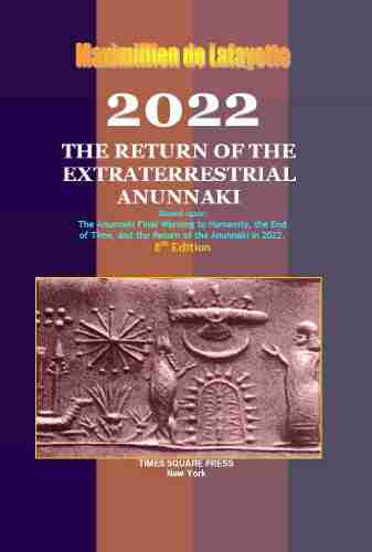 2022: The Return Of The Extraterrestrial Anunnaki