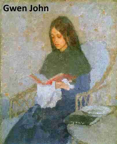 45 Color Paintings Of Gwen John (Gwendolen Mary John) British Post Impressionist Painter (June 22 1876 September 18 1939)