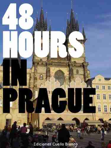 48 Hours in Prague Raffael Coronelli