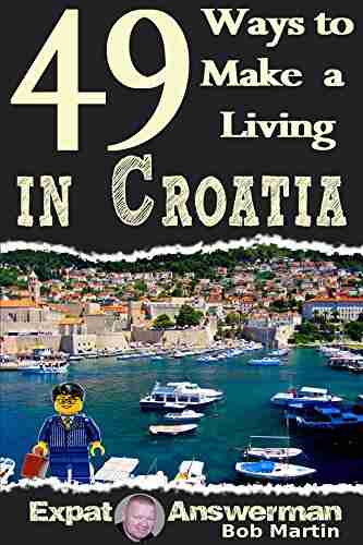 49 Ways To Make A Living In Croatia