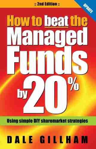 How To Beat The Managed Funds By 20%