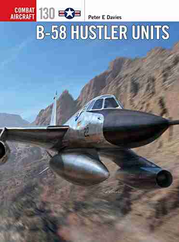 B 58 Hustler Units (Combat Aircraft 130)