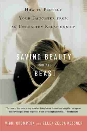 Saving Beauty from the Beast: How to Protect Your Daughter from an Unhealthy Relationship