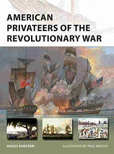 American Privateers Of The Revolutionary War (New Vanguard 279)