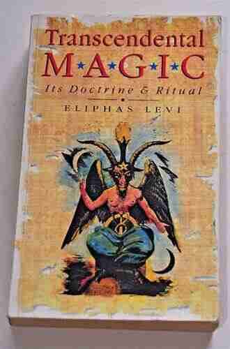 Transcendental Magic: Its Doctrine And Ritual: Its Doctrine And Ritual (1910)