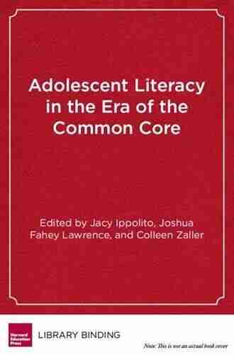 Adolescent Literacy in the Era of the Common Core: From Research into Practice