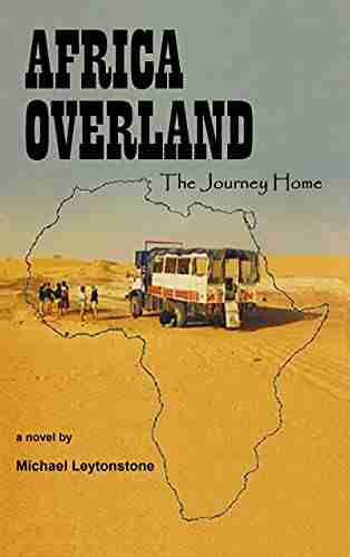 Africa Overland: The Journey Home