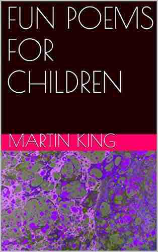 FUN POEMS FOR CHILDREN Martin King