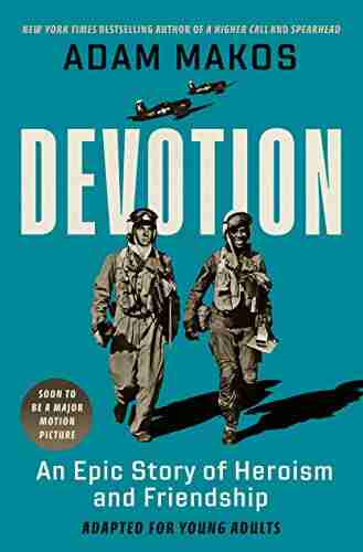 Devotion (Adapted For Young Adults): An Epic Story Of Heroism And Friendship