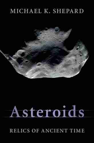 Asteroids: Relics Of Ancient Time