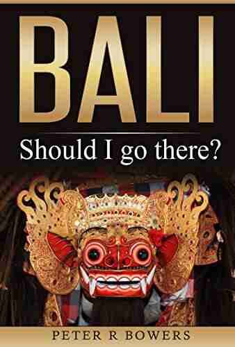 Bali Should I go there?