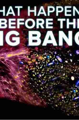 Before The Big Bang: The Prehistory Of Our Universe