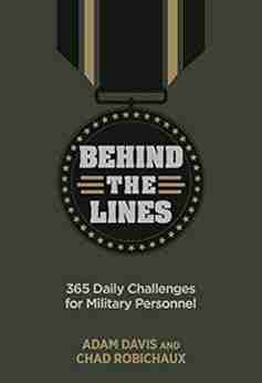 Behind The Lines: 365 Daily Challenges For Military Personnel