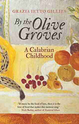 By The Olive Groves: A Calabrian Childhood