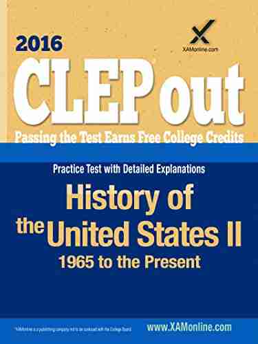 CLEP History Of The United States II: 1865 To The Present