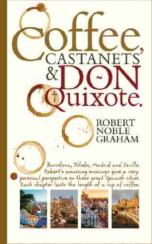 Coffee Castanets and Don Quixote