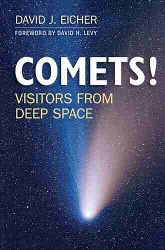 COMETS : Visitors from Deep Space