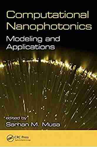 Computational Nanophotonics: Modeling And Applications