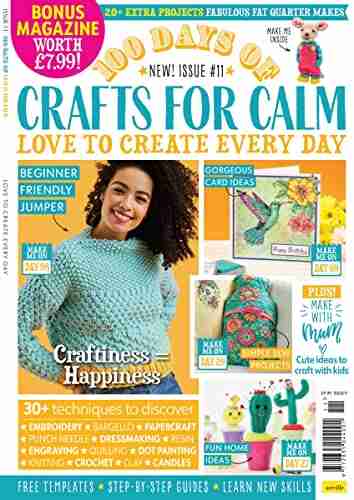 Crafts For Calm: Love To Create Every Day