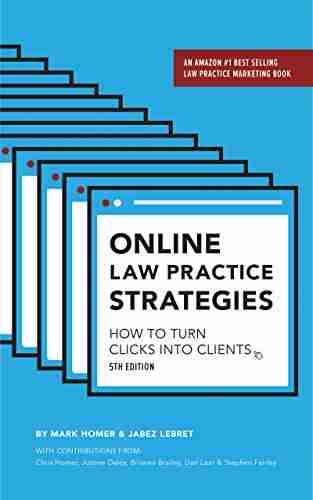 Online Law Practice Strategies: How to Turn Clicks Into Clients