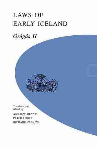 Laws Of Early Iceland: Gragas I (U Of M Icelandic 3)