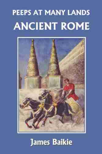 Peeps At Many Lands: Ancient Rome (Yesterday S Classics)