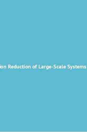 Dimension Reduction Of Large Scale Systems: Proceedings Of A Workshop Held In Oberwolfach Germany October 19 25 2003 (Lecture Notes In Computational Science And Engineering 45)