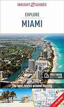 Insight Guides Explore Miami (Travel Guide EBook)