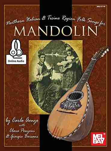 Northern Italian Ticino Region Folk Songs For Mandolin