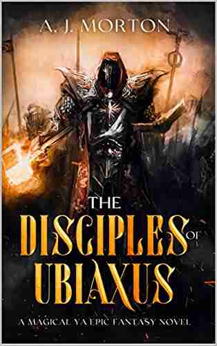 The Disciples of Ubiaxus: A Magical YA Fantasy Novel