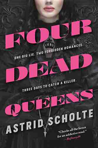 Four Dead Queens Astrid Scholte