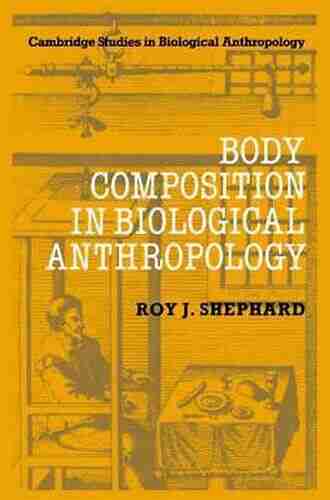 The Evolutionary Biology of Human Body Fatness: Thrift and Control (Cambridge Studies in Biological and Evolutionary Anthropology 58)