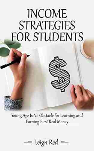 INCOME STRATEGIES FOR STUDENTS : Young age is no obstacle for learning and earning first real money