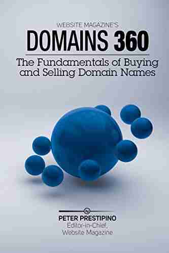 Domain 360: The Fundamentals of Buying Selling Domain Names