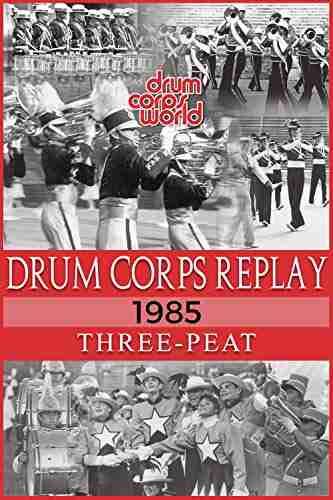 Drum Corps Replay 1985: Three peat