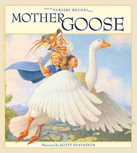 Favorite Nursery Rhymes From Mother Goose