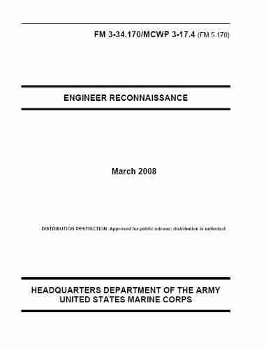 Field Manual FM 3 34 170 MCWP 3 17 4 (FM 5 170) Engineer Reconnaissance March 2008