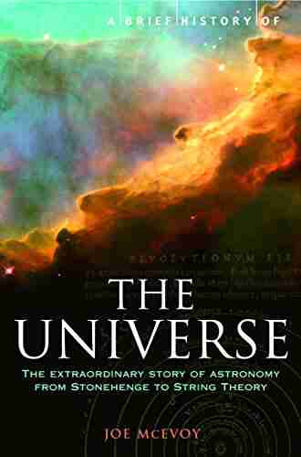 A Brief History Of The Universe: From Ancient Babylon To The Big Bang (Brief Histories)