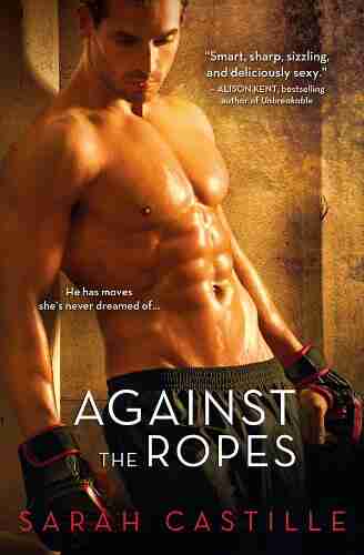 Against the Ropes: An MMA Fighter Shows a Strong Willed Medic That His Hands Can Also Be Instruments of Pleasure (Redemption 1)