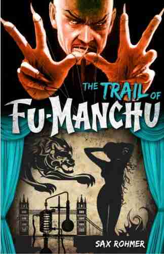 Fu Manchu: The Trail Of Fu Manchu