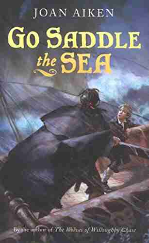 Go Saddle The Sea Joan Aiken