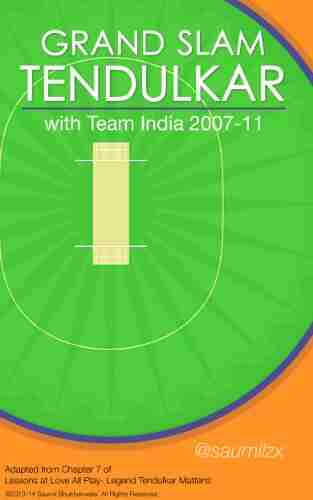 Grand Slam Tendulkar: With Team India 2007 11