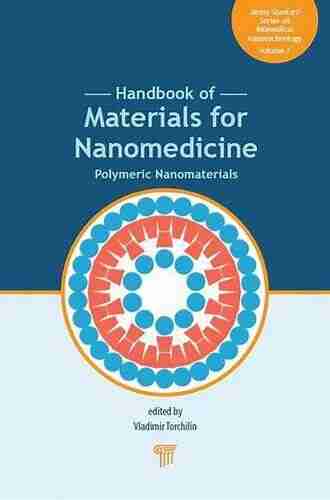 Handbook of Materials for Nanomedicine (Jenny Stanford on Biomedical Nanotechnology 1)