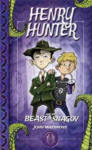 Henry Hunter And The Beast Of Snagov: Henry Hunter #1