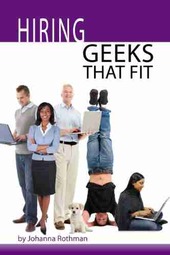 Hiring Geeks That Fit Johanna Rothman